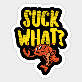 Suck What? Sticker